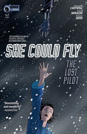 She Could Fly: The Lost Pilot #1 by Christopher Cantwell