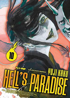 Hell's Paradise: Jigokuraku, Vol. 10 by Yuji Kaku, Matteo Cremaschi