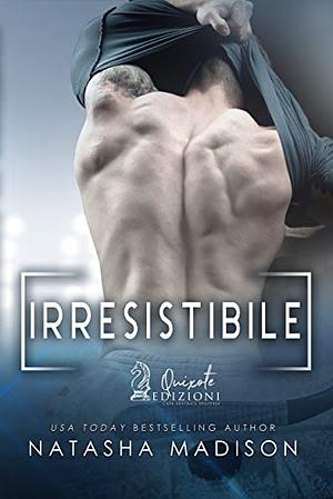 Irresistibile by Natasha Madison