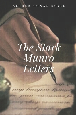 The Stark Munro Letters: Annotated by Arthur Conan Doyle