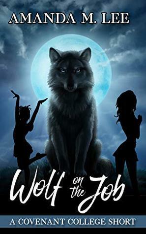 Wolf on the Job by Amanda M. Lee