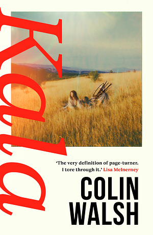 Kala by Colin Walsh