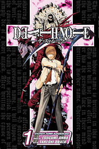 Death Note, Vol. 1: Boredom by Tsugumi Ohba