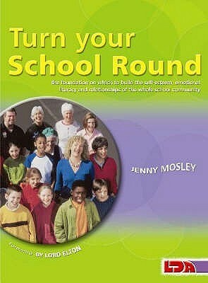 Turn Your School Round by Jenny Mosley