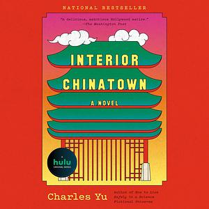 Interior Chinatown by Charles Yu