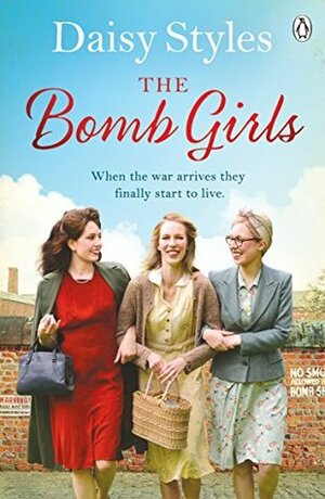 The Bomb Girls by Daisy Styles