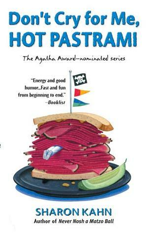 Don't Cry for Me, Hot Pastrami by Sharon Kahn