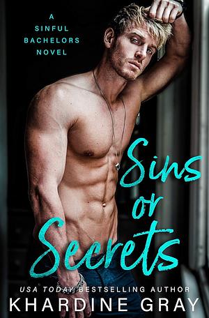 Sins or Secrets by Khardine Gray