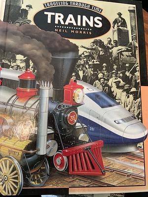 Trains by Neil Morris