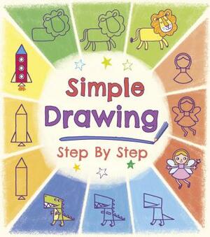 Simple Drawing Step by Step by Arcturus Publishing