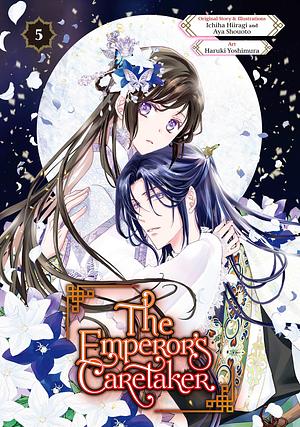 The Emperor's Caretaker, Vol. 5 by Ichiha Hiiragi, Haruki Yoshimura
