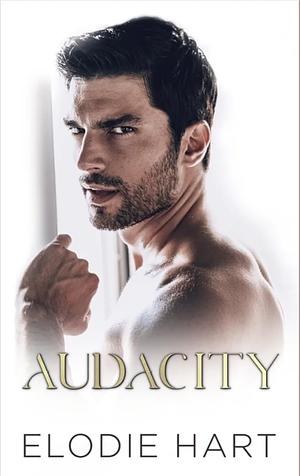 Audacity by Elodie Hart