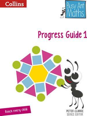 Busy Ant Maths -- Year 1 Progress Guide by Jo Power O'Keefe, Jeanette Mumford, Sandra Roberts