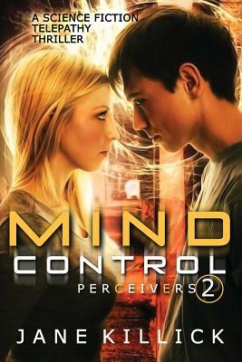 Mind Control: Perceivers #2 by Jane Killick