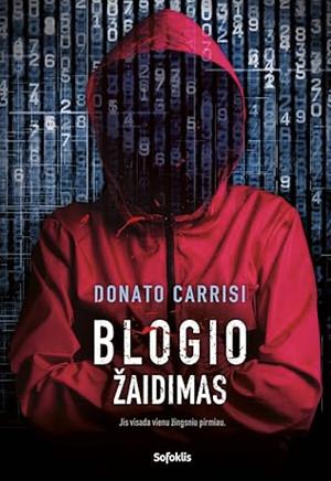 Blogio žaidimas by Donato Carrisi, Laura Bakšytė