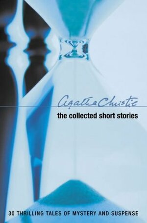 The Collected Short Stories by Agatha Christie