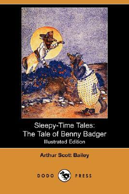 The Tale of Benny Badger by Arthur Scott Bailey