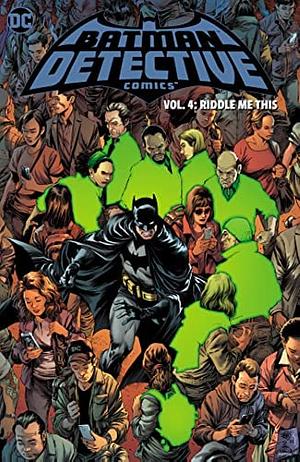 Batman: Detective Comics, Vol. 4: Riddle Me This by Nadia Shammas, Mariko Tamaki