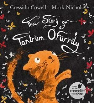 The Story of Tantrum O'Furrily by Mark Nicholas, Cressida Cowell