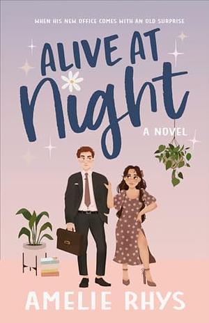 Alive At Night by Amelie Rhys