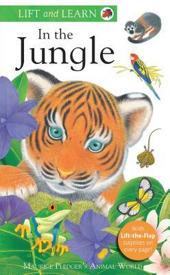Lift and Learn: In the Jungle by A. J. Wood