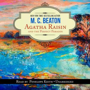 Agatha Raisin and the Perfect Paragon by M.C. Beaton