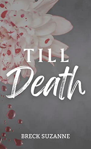 Till Death by Breck Suzanne