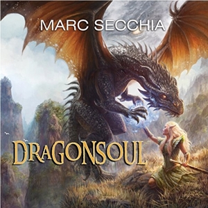 Dragonsoul by Marc Secchia