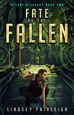 Fate of the Fallen by Lindsey Fairleigh