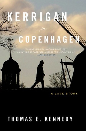 Kerrigan in Copenhagen by Thomas E. Kennedy