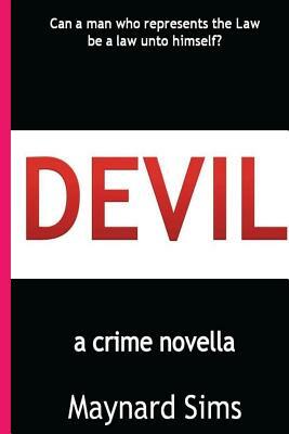 Devil: a crime novella by Maynard Sims