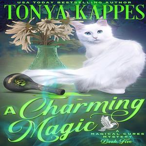 A Charming Magic by Tonya Kappes