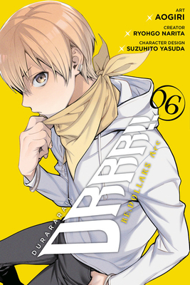 Durarara!! RE;DOLLARS Arc, Vol. 6 by Ryohgo Narita, Aogiri