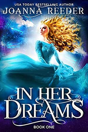 In Her Dreams by Joanna Reeder