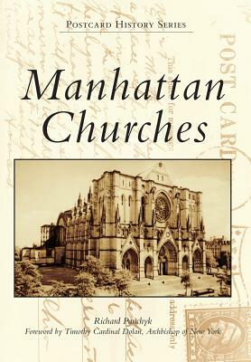 Manhattan Churches by Richard Panchyk