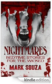 Nightmares Bedtime Stories for the Wicked by Mark Souza