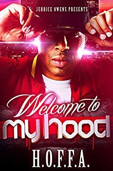 Welcome to My Hood by Hoffa DaWryta