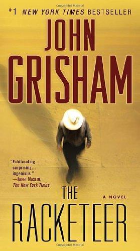 The Racketeer: A Novel by Grisham, John (2013) Paperback by John Grisham, John Grisham