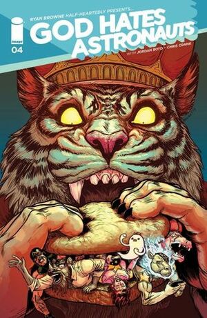 God Hates Astronauts #4 by Ryan Browne