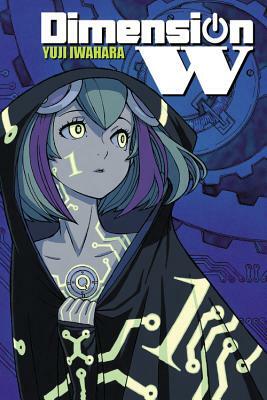 Dimension W, Volume 1 by Yuji Iwahara