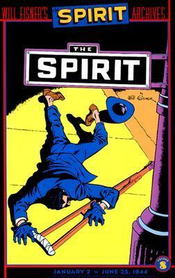 The Spirit Archives, Vol. 8 by Will Eisner