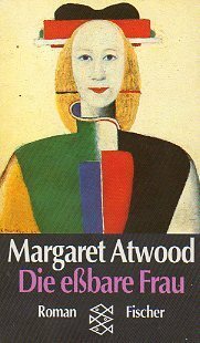 Die eßbare Frau by Margaret Atwood