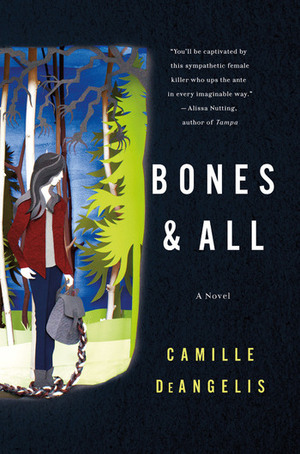 Bones & All by Camille DeAngelis, Julia Knippen