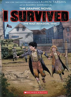 I Survived the Nazi Invasion, 1944 by Lauren Tarshis