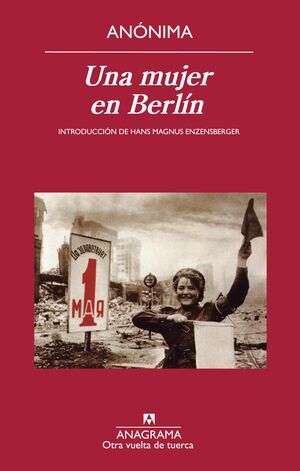 Una mujer en Berlín by Marta Hillers