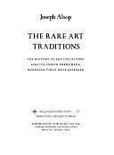 The Rare Art Traditions: The History of Art Collecting and Its Linked Phenomena Wherever These Have Appeared by Joseph Alsop