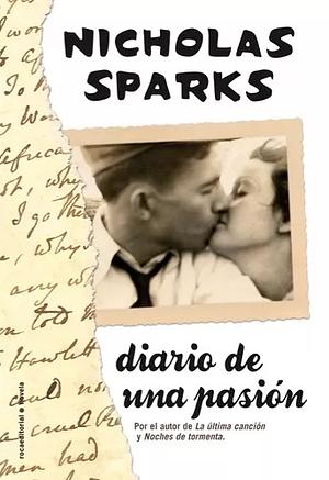 Diario de una pasión by Nicholas Sparks