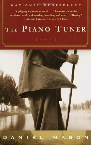 The Piano Tuner by Daniel Mason