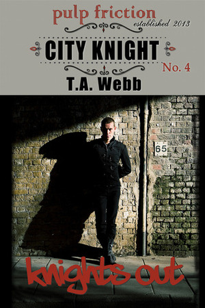 Knights Out by T.A. Webb