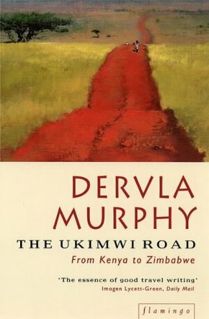 The Ukimwi Road by Dervla Murphy